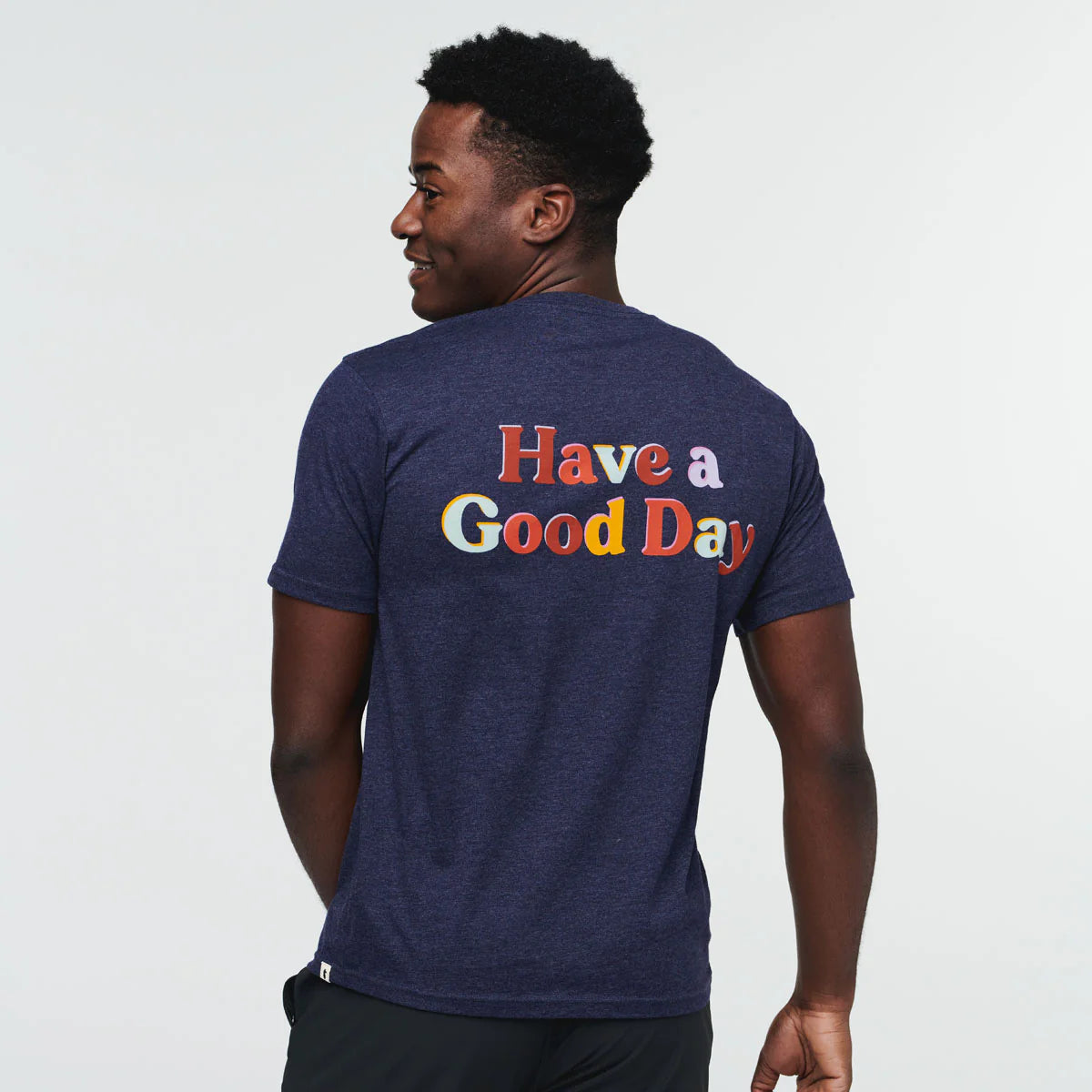 Have a Good Day T-Shirt - Men's