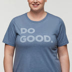 Do Good T-Shirt - Women's