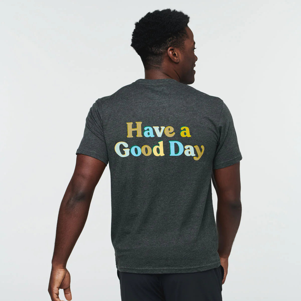 Have a Good Day T-Shirt - Men's